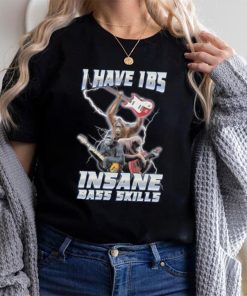 I Have Ibs Insane Bass Skills Sweatshirt Sweatshirt