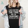 Crazy support to the lady shirt