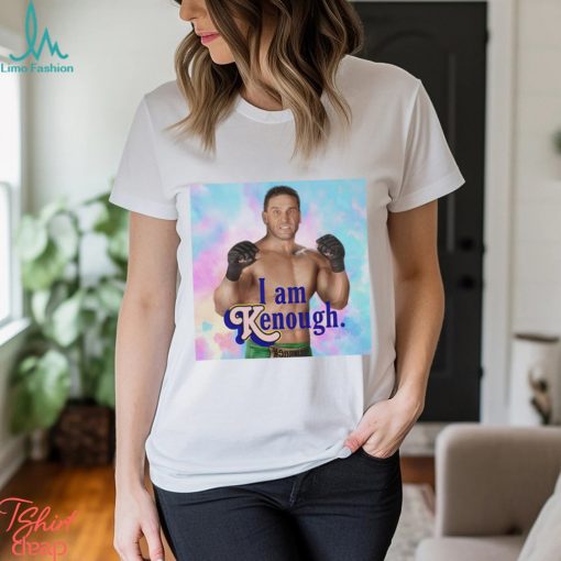 I am Kenough Brogan Ken Shamrock 2023 shirt