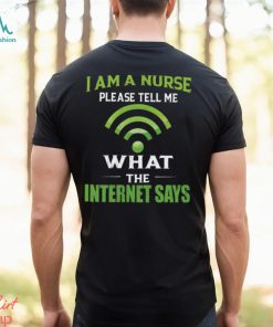 I am a nurse please tell me shirt