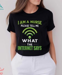 I am a nurse please tell me shirt