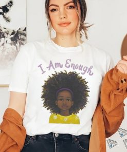I am enough 2023 shirt