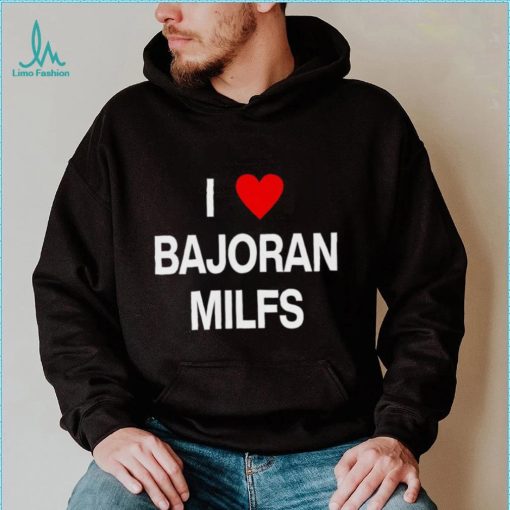 I love Bajoran Milfs shirt