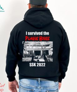 I survived the Plague House SSK 2022 horror shirt