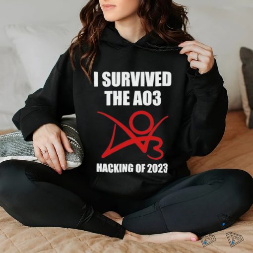 I survived the ao3 hacking of 2023 shirt