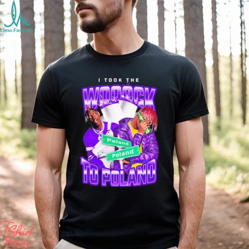 I took the wock to poland 2023 shirt