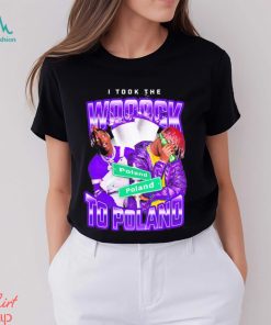 I took the wock to poland 2023 shirt