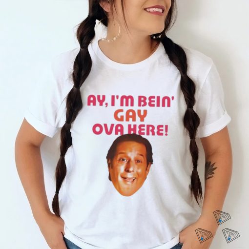 I’m Bein Gay Over Here Sean Rinaldi For Borough Comptroller Shirt