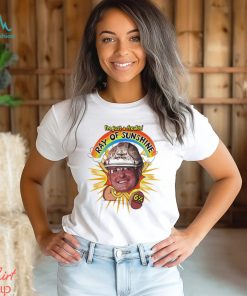 I’m just a freakin’ Ray of Sunshine meme shirt