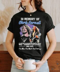 In memory of chris cornell 40th anniversary 1983 2023 the man the myth the legend shirt