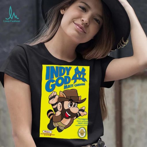 Indy God Matt Cardona Shirt
