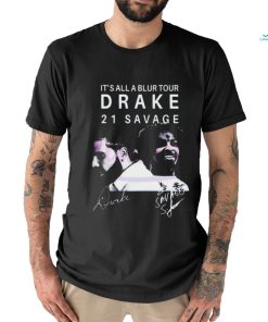 Its All A Blur Tour 2023 Drake 21 Savage Shirt