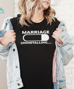 Jackisboy Marriage Uninstalling Shirt Unisex T Shirt