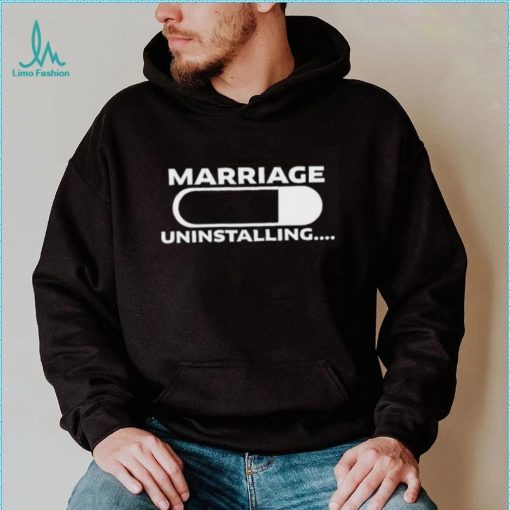 Jackisboy Marriage Uninstalling Shirt Unisex T Shirt