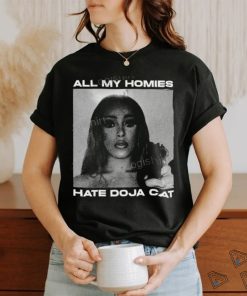 Jahsgemini All My Homies Hate Doja Cat shirt