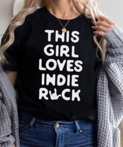 Jammy This Girl Loves Indie Rock Shirt