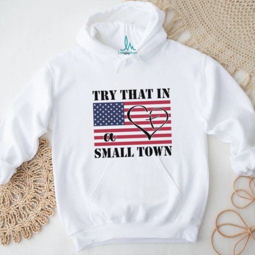 Jason Aldean Try That In A Small Town, American Flag Heart Christian Cross Shirt