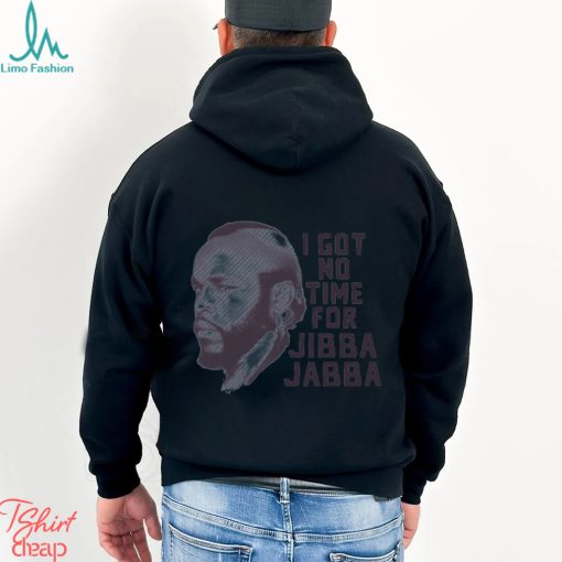 Jibba Jabba   Light Background T Shirt