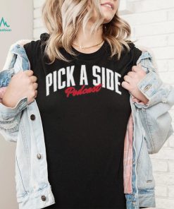 Joel Moran Pick A Side Podcast Shirt