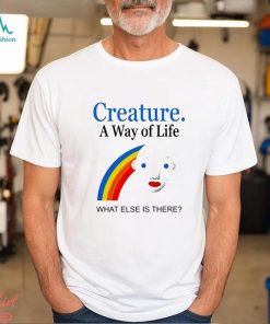 Joey Mullen creature a way of life what else is there Rainbow shirt