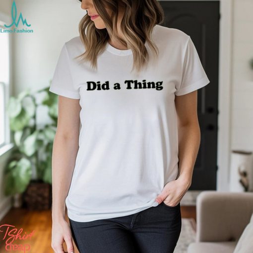John Scalzi Did A Thing Shirt Unisex T Shirt