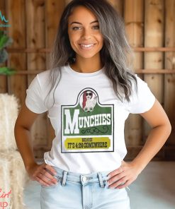 Jomaticaaa Munchies Because It’s 4 20 Somewhere shirt