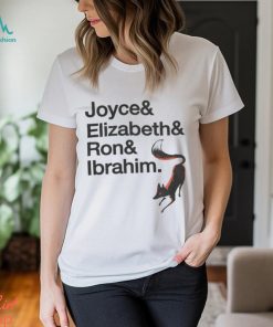 Joyce & Elizabeth & Ron & Ibrahim Tee Shirt