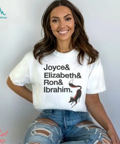 Joyce & Elizabeth & Ron & Ibrahim Tee Shirt