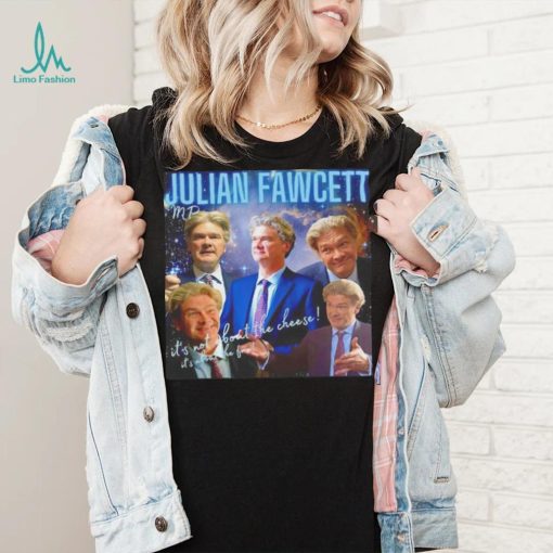 Julian Fawcett mp it’s not about the cheese it’s about the fun shirt
