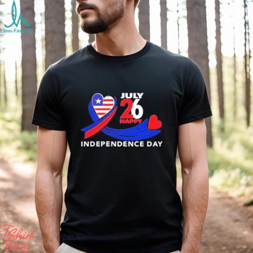 July 26 happy independence day shirt