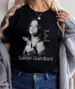 Just A Girl In Love Lanie Gardner shirt