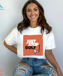 Just Stop Gold skull art shirt