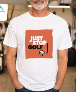 Just Stop Gold skull art shirt