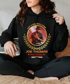 Just a girl who loves Joe Thomas best singer 2023 logo shirt