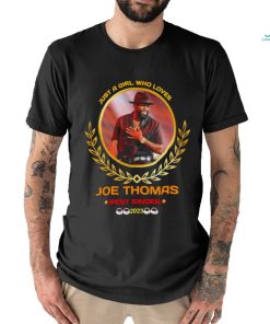 Just a girl who loves Joe Thomas best singer 2023 logo shirt