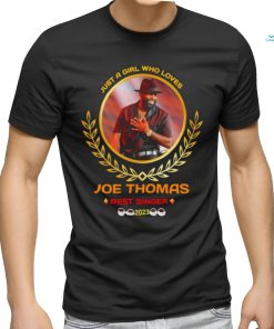 Just a girl who loves Joe Thomas best singer 2023 logo shirt