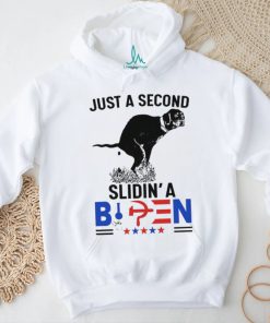 Just a second slidin’a Biden shirt