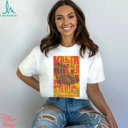 Killer Mike July 14 The High And Holy Tour 2023 Nashville, TN Poster shirt