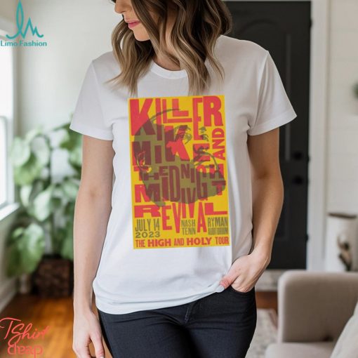 Killer Mike July 14 The High And Holy Tour 2023 Nashville, TN Poster shirt