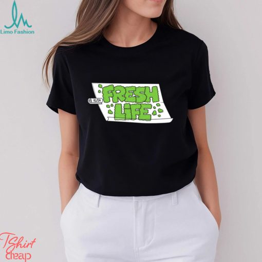 Kush fresh life green funny text shirt