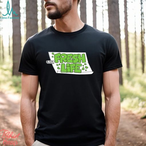 Kush fresh life green funny text shirt