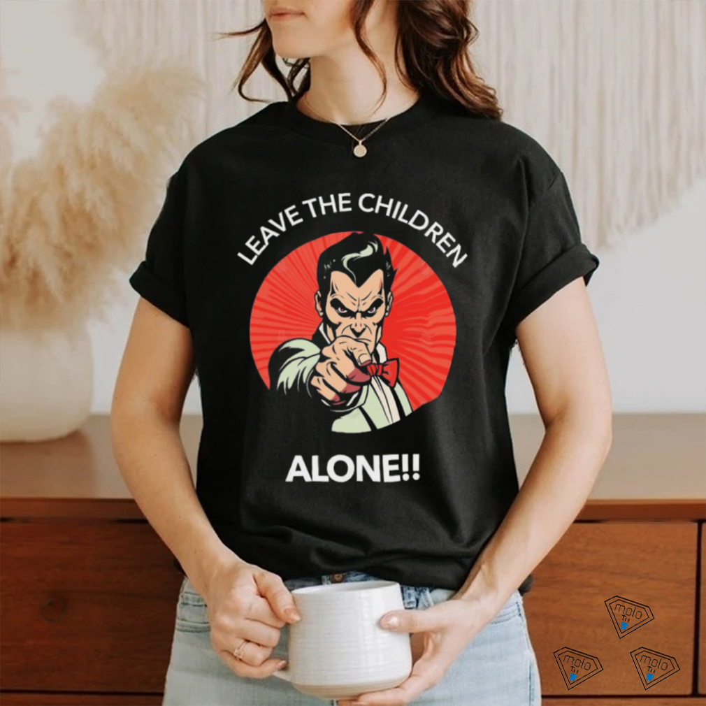 Leave The Children Alone shirt Leave The Children Alone shirt