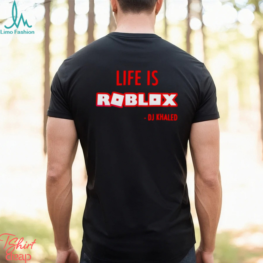 DJ Khaled life is roblox tee -  Portugal