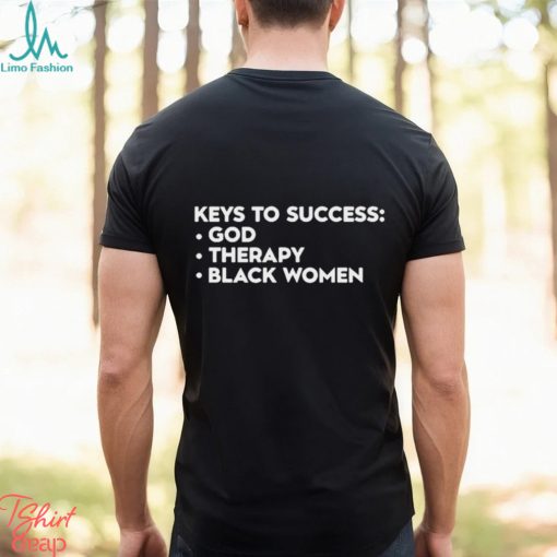 Lilcumtismyt Keys To Success God Therapy Black Women T Shirt