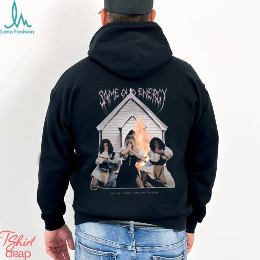 Limited Same old energy rise up a flame come join the game photo design t shirt