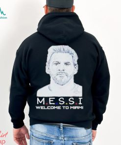 Lionel Messi Welcome to Miami t shirt