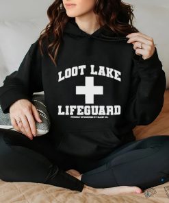 Loot Lake Lifeguard Shirt Proudly Sponsored By Slurp Co Shirt