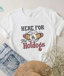 Los Angeles Dodgers Here For The Hotdogs Shirt