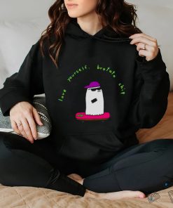 Love Yourself Brotatos shirt
