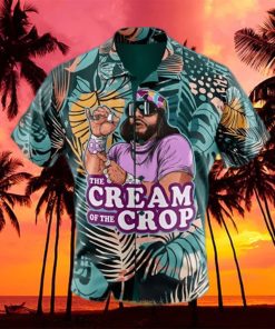 Macho Man The Cream Of The Crop Pro Wrestling Hawaiian Shirt